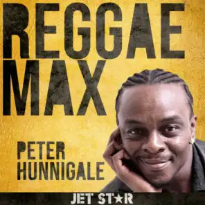Reggae Max: Peter Hunnigale