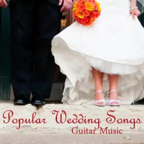 Popular Wedding Songs - Guitar Music