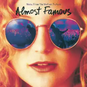 Almost Famous (Music From The Motion Picture)