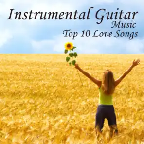 Instrumental Guitar Music - Top 10 Love Songs
