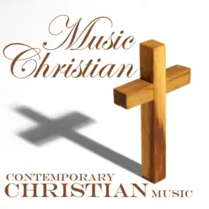 Music Christian - Contemporary Christian Music