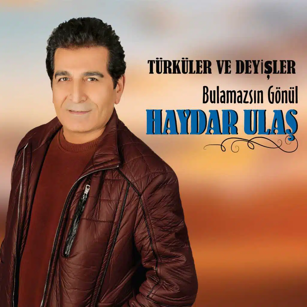 Türküler Ve Deyişler / Bulamazsın Gönül