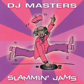 D.J. Masters: Slammin' Jams