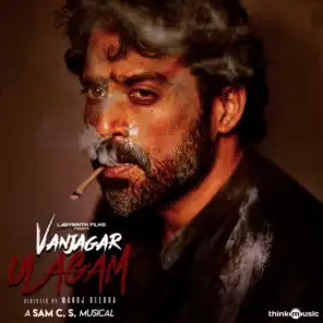 Vanjagar Ulagam (Original Motion Picture Soundtrack)