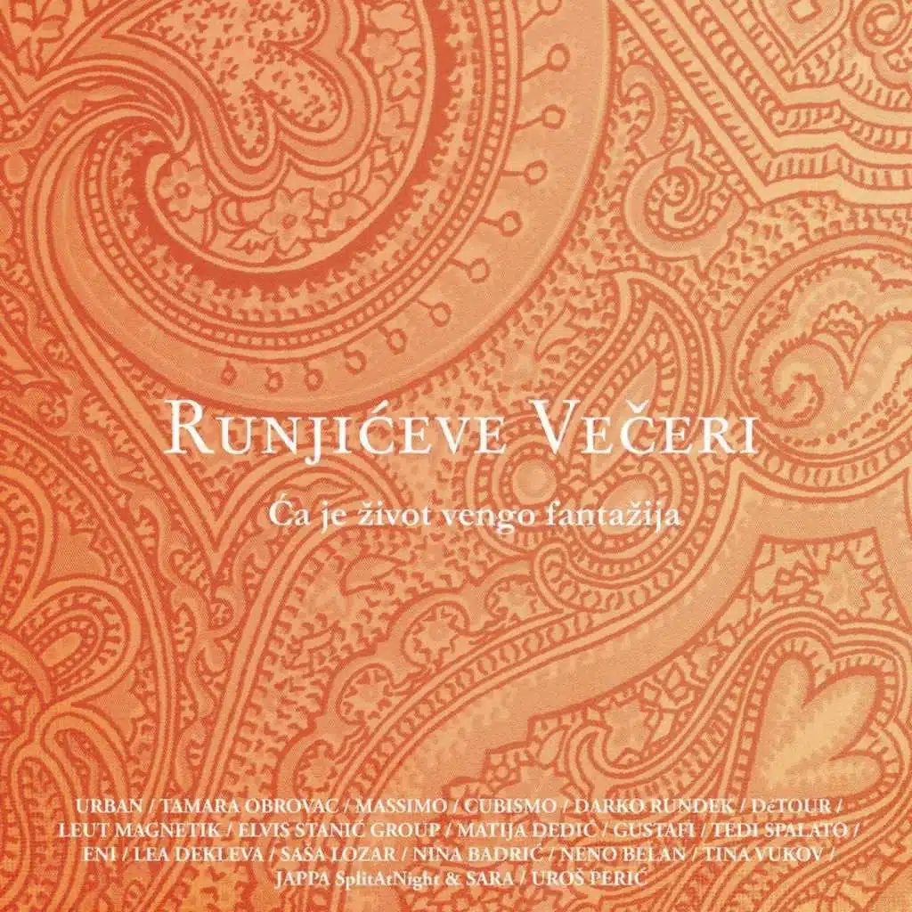Runjićeve Večeri 2006 (Ća Je Život Vengo Fantažija)
