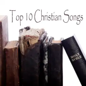 Top 10 Christian Songs - All Christian Songs