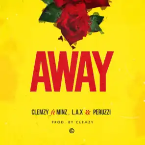 Away (feat. Minz, L.A.X & Peruzzi)