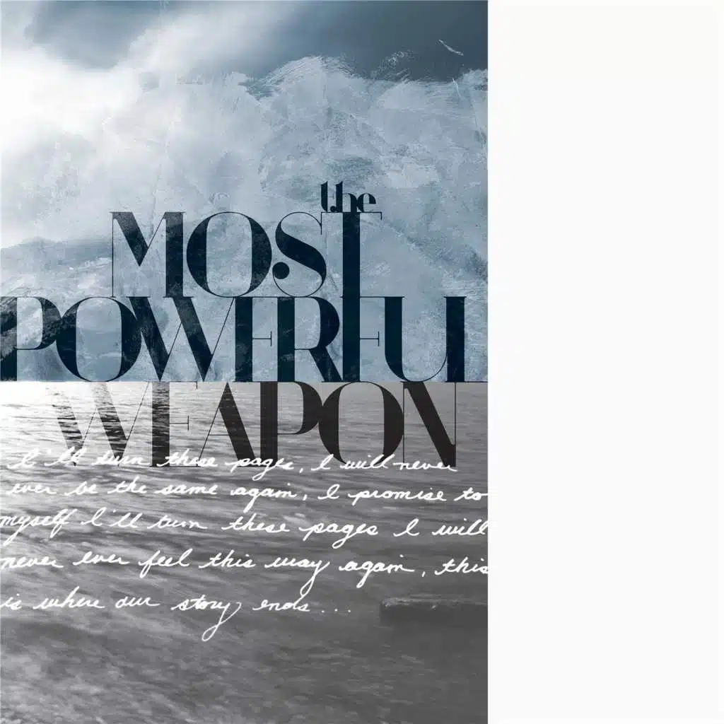 The Most Powerful Weapon