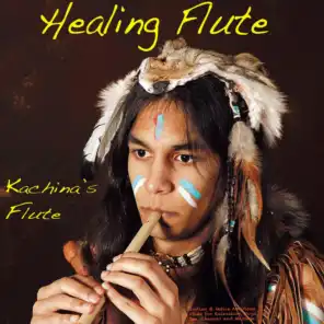 Healing Flute: Indian & Native American Flute for Relaxation, Yoga, Spa, Chakras and Massage