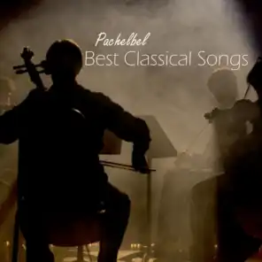 Pachelbel - Best Classical Songs