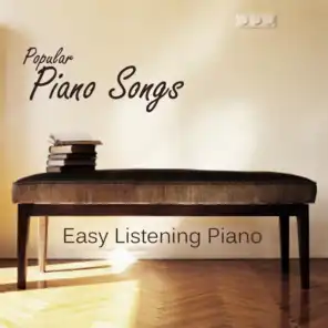 Popular Piano Songs - Easy Listening Piano