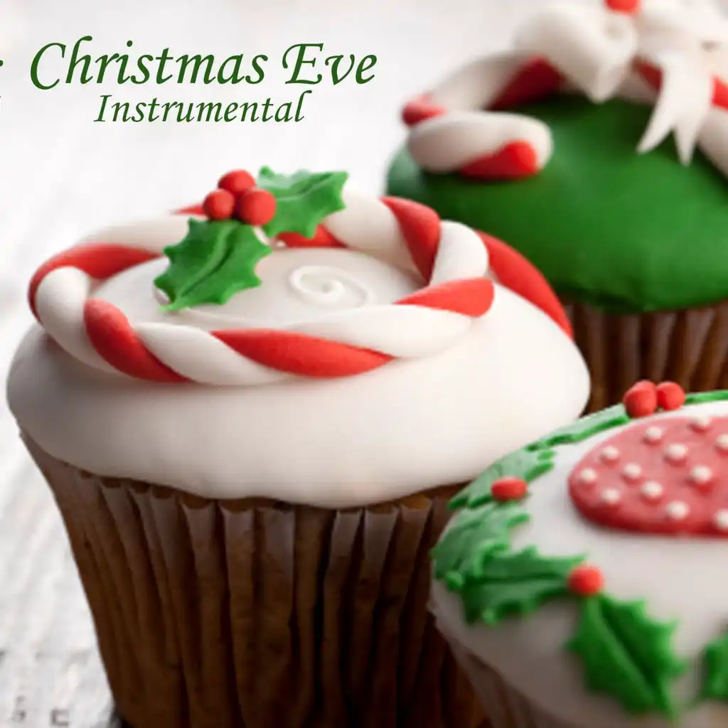 Christmas Eve-Instrumental Christmas Music