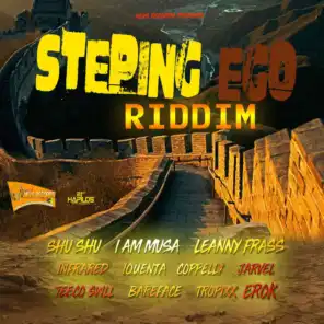Steping Ego Riddim
