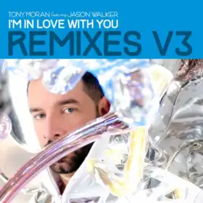 I'm in Love with You (DJ Strobe Euro Extended Remix) [feat. Jason Walker]