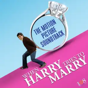 When Harry Tries to Marry Soundtrack