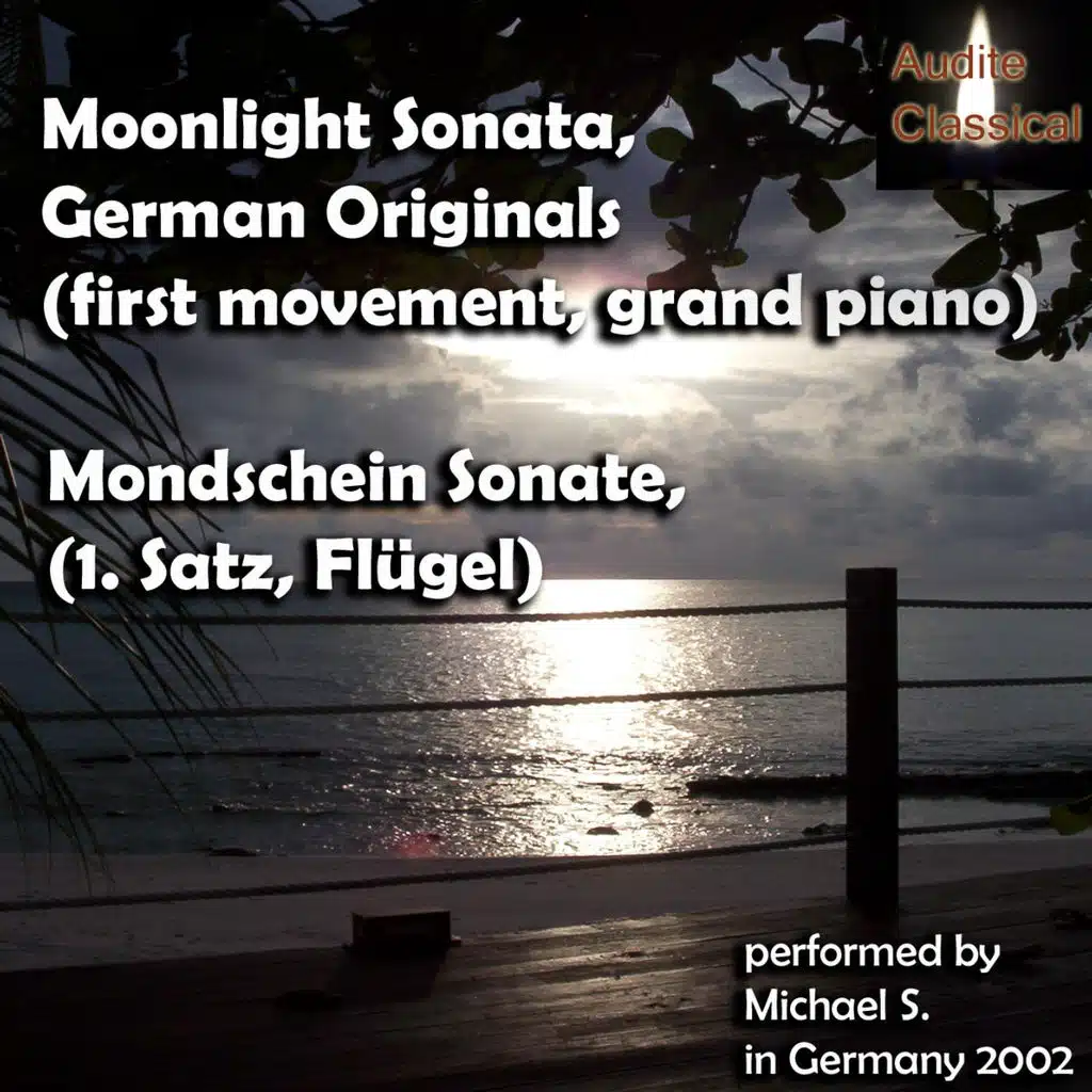 Moonlight Sonata , Mondschein Sonate (1. Movement , 1. Satz)