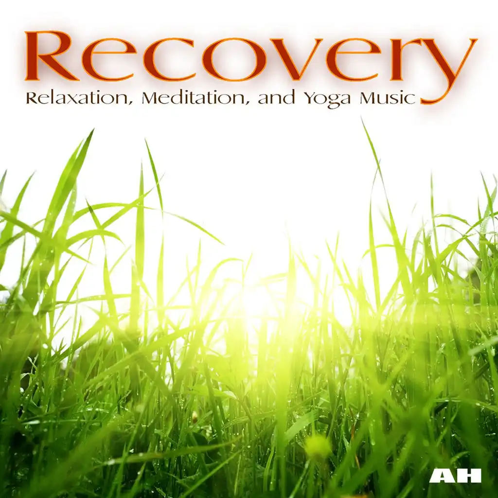 Recovery: Relaxation, Meditation and Yoga Music