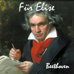 Fur Elise. Bagatelle No. 25 in a Minor for Solo Piano. Great for Mozart Effect and Pure Enjoyment.