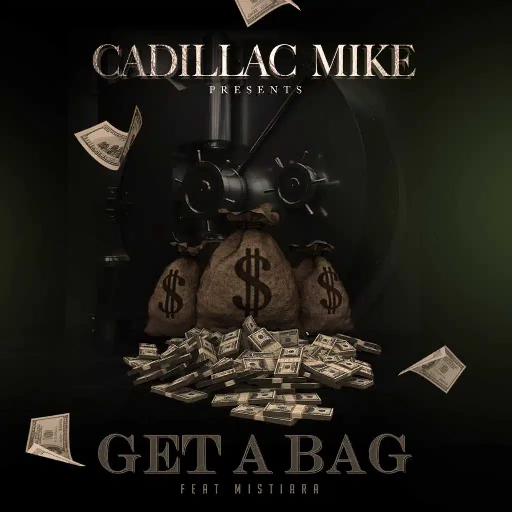 Get a Bag (feat. Mistiara)