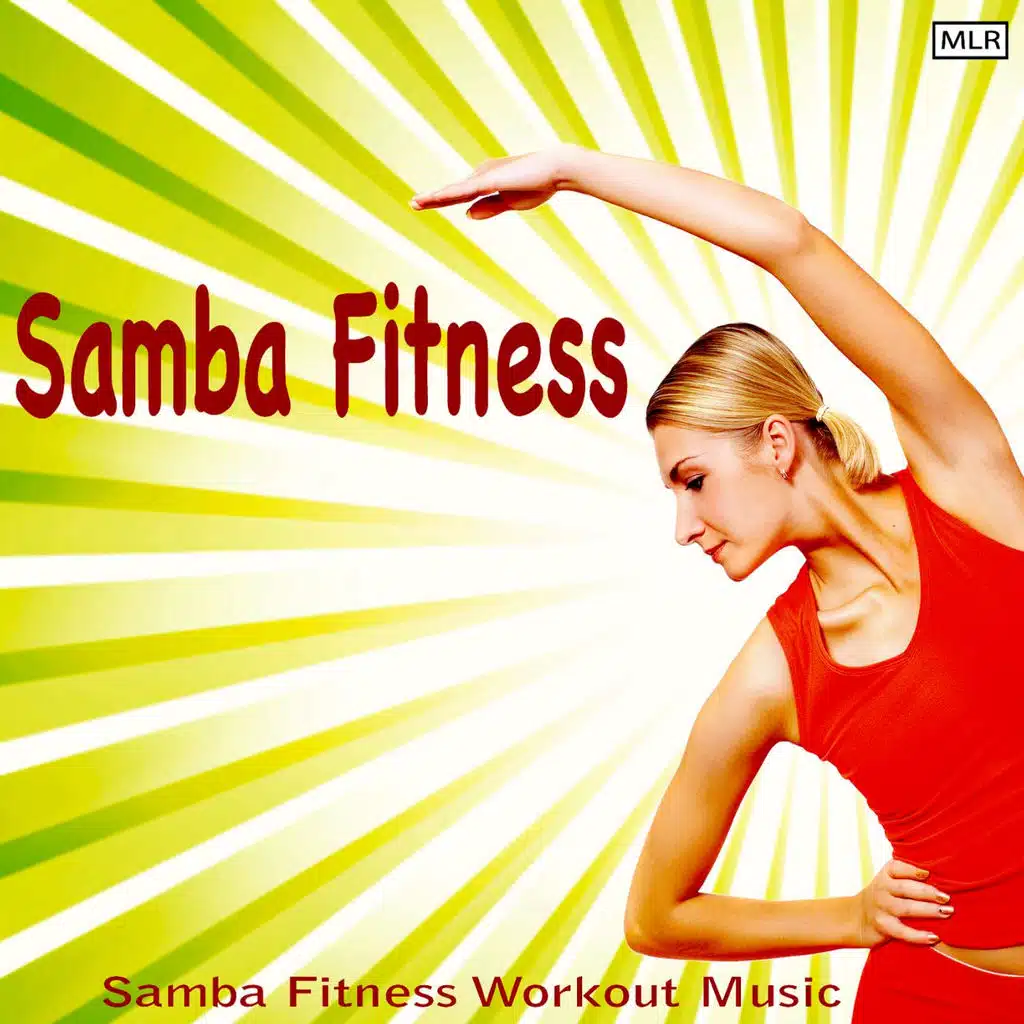 Samba Fitness Workout Music
