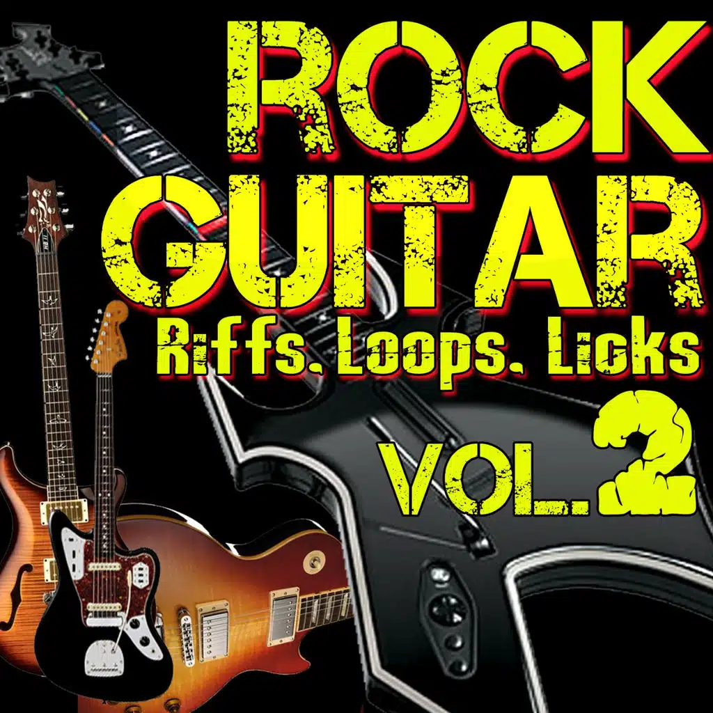 Rock Guitar Riffs, Loops, Licks, Ringtones, and Classic Rock Jams Vol. 2