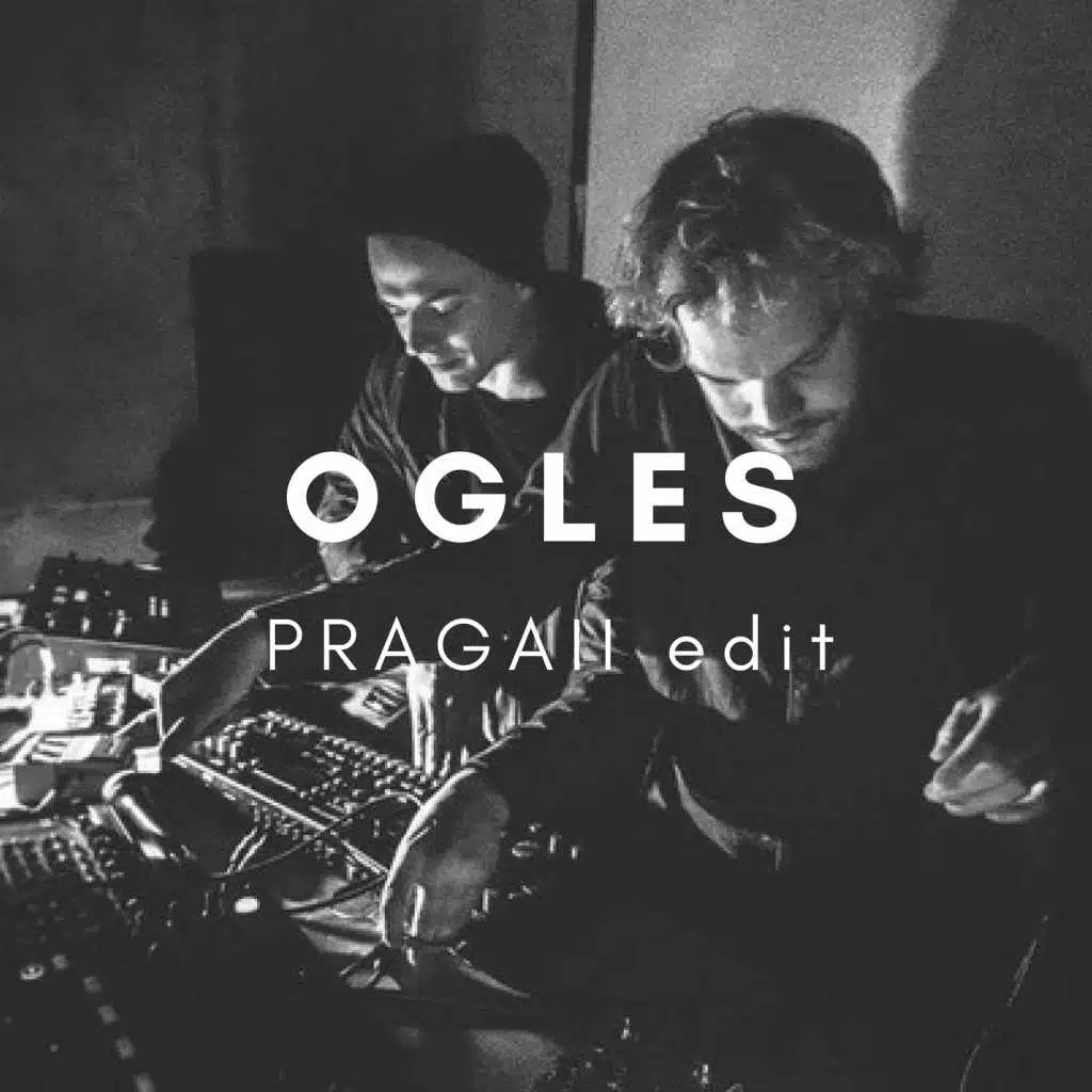 Ogles (feat. PRAGAII)