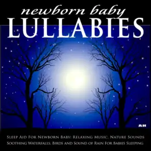 Sleep Aid for Newborn Baby: Relaxing Music, Nature Sounds, Soothing Waterfalls, Birds and Sound of Rain for Babies Sleeping