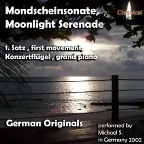 Mondscheinsonate , Moonlight Serenade (1. Movement , 1. Satz)
