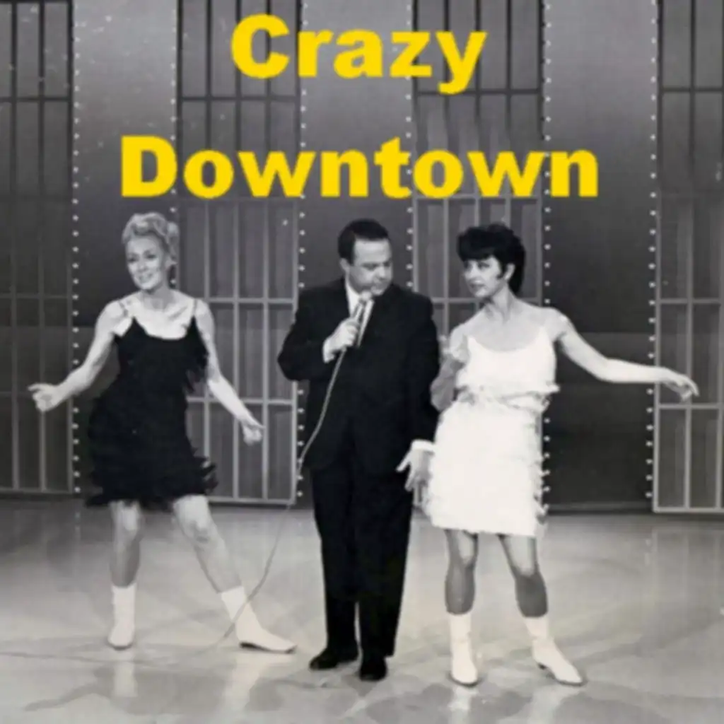 Crazy Downtown (Parody of Downtown by Petula Clark) [feat. Allen 'Muddah Fadduh, Camp Granada' Sherman]