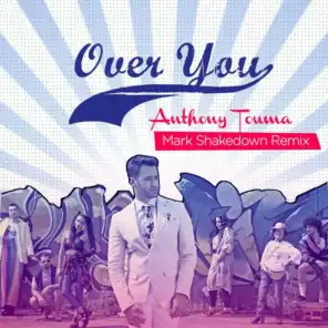 Over You (Mark Shakedown Remix / Radio Edit)