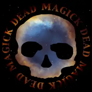 Dead Magick I