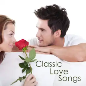 Classic Love Songs - Classic Love Songs for Weddings - Love Songs