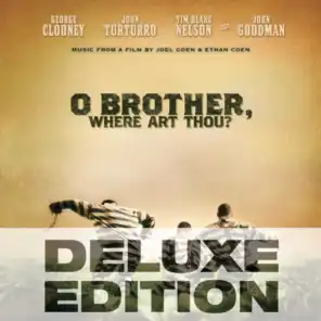 O Brother, Where Art Thou? (Music From The Motion Picture / Deluxe Edition)