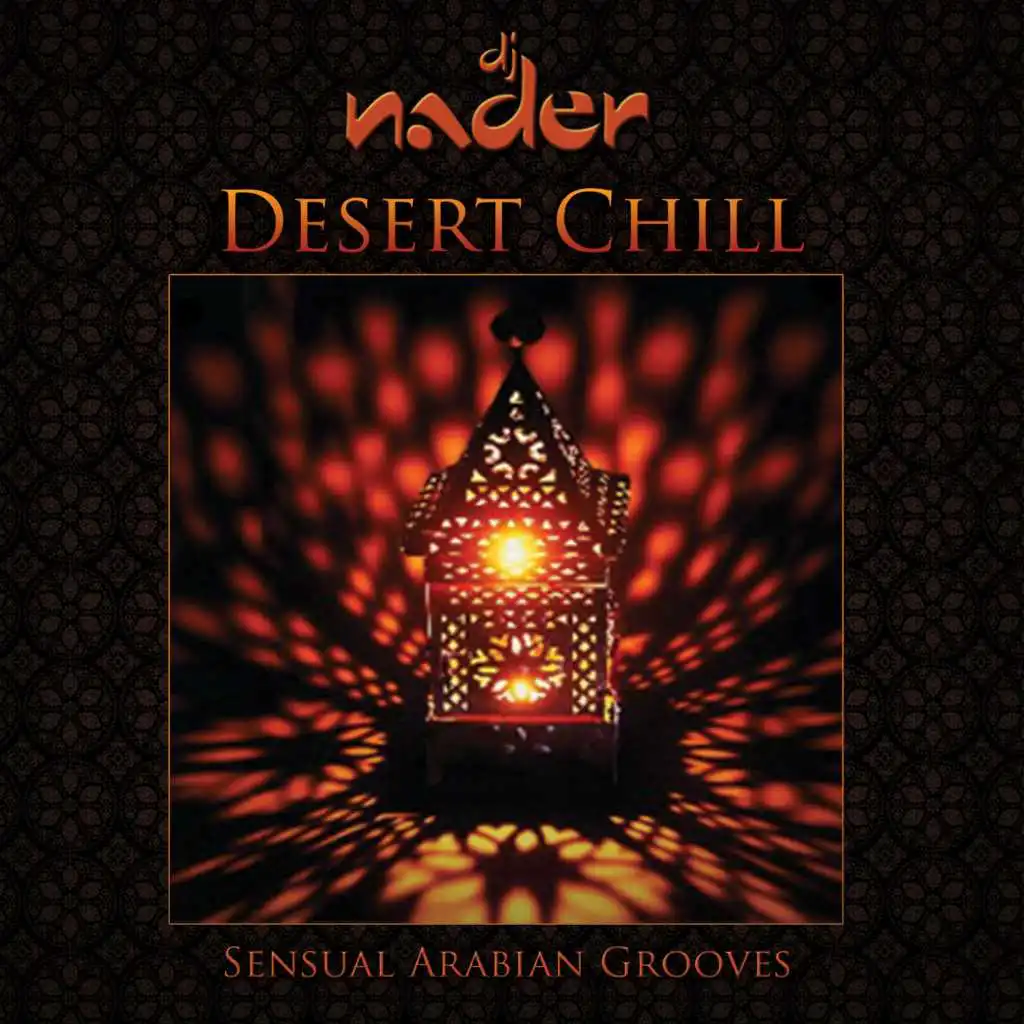 Desert Chill: Sensual Arabian Grooves