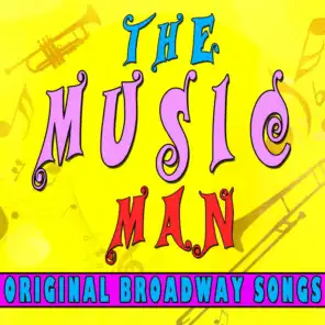 The Music Man (Original Broadway Songs)