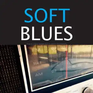 Soft Blues