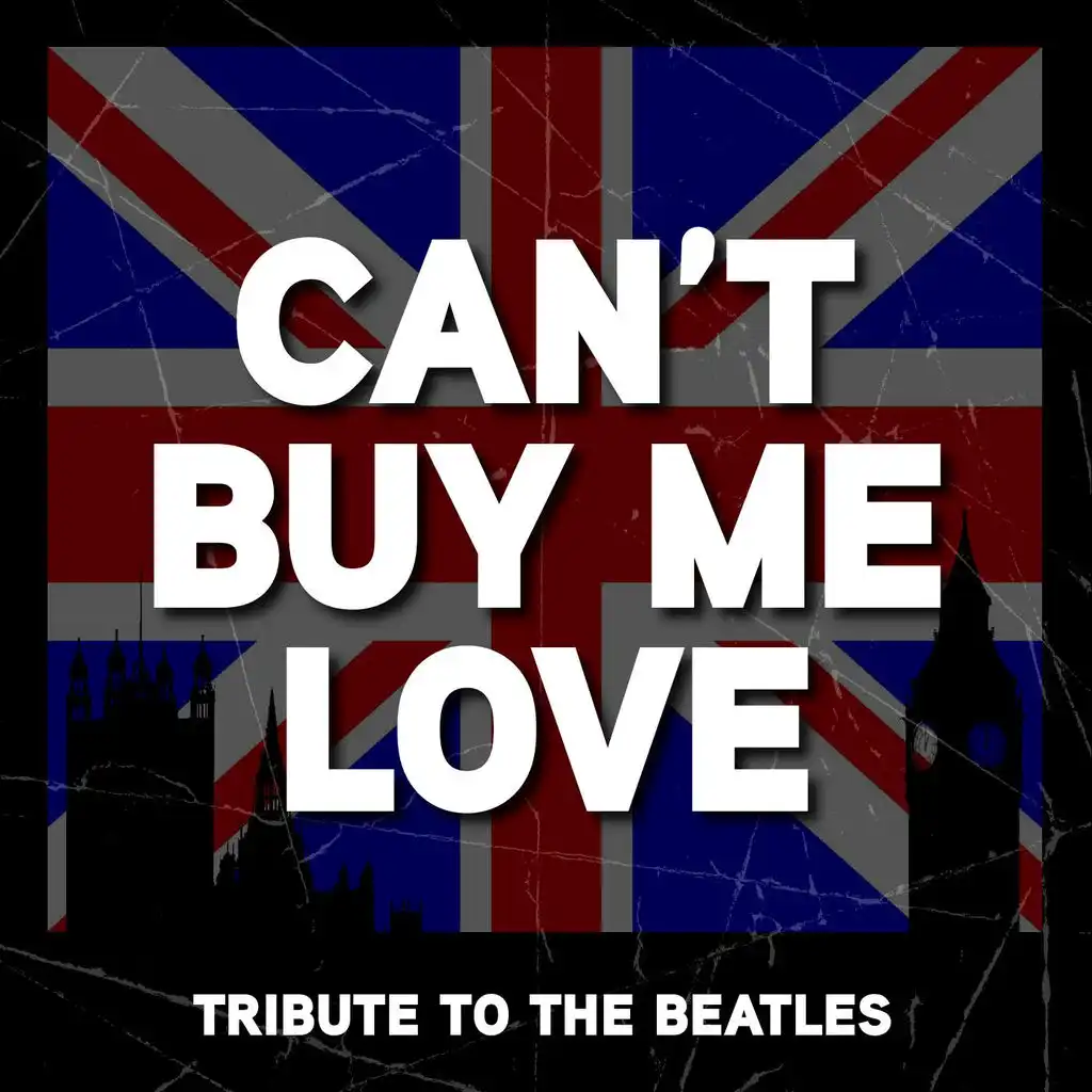 Can't Buy Me Love - The Beatles Tribute