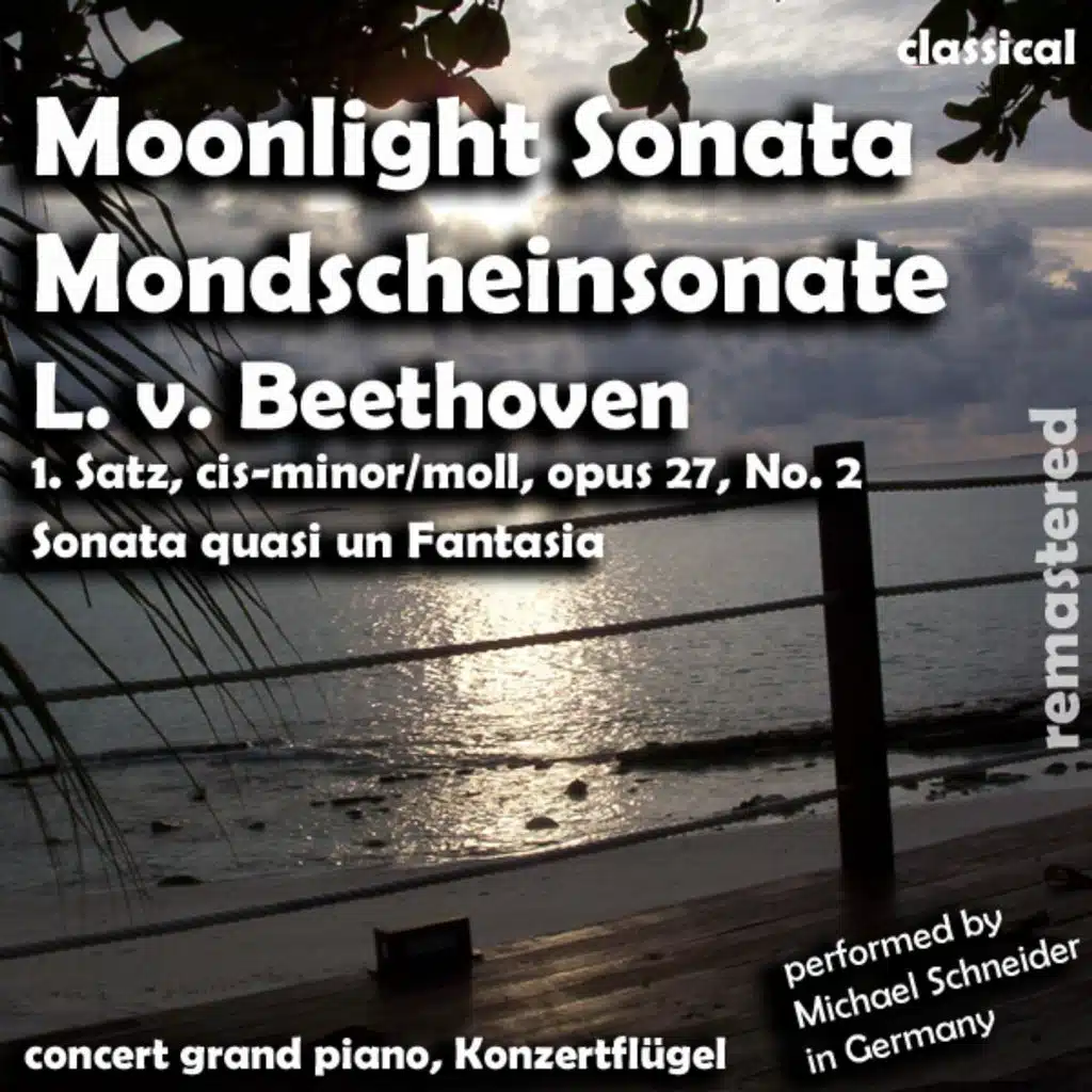 Moonlight Sonata , Mondschein Sonate (feat. Michael Schneider)