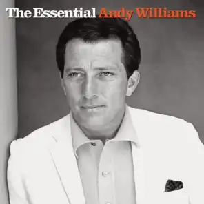 The Essential Andy Williams (Single Version)