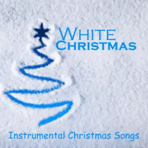 Instrumental Christmas Songs - White Christmas