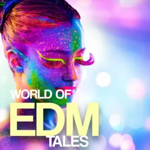 World Of EDM Tales