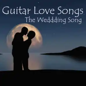 Guitar Love Songs - The Wedding Song