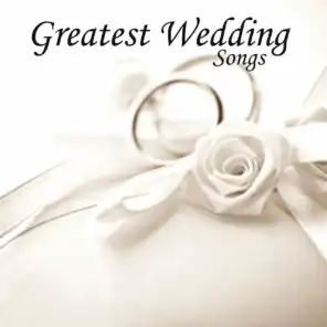 Greatest Wedding Songs