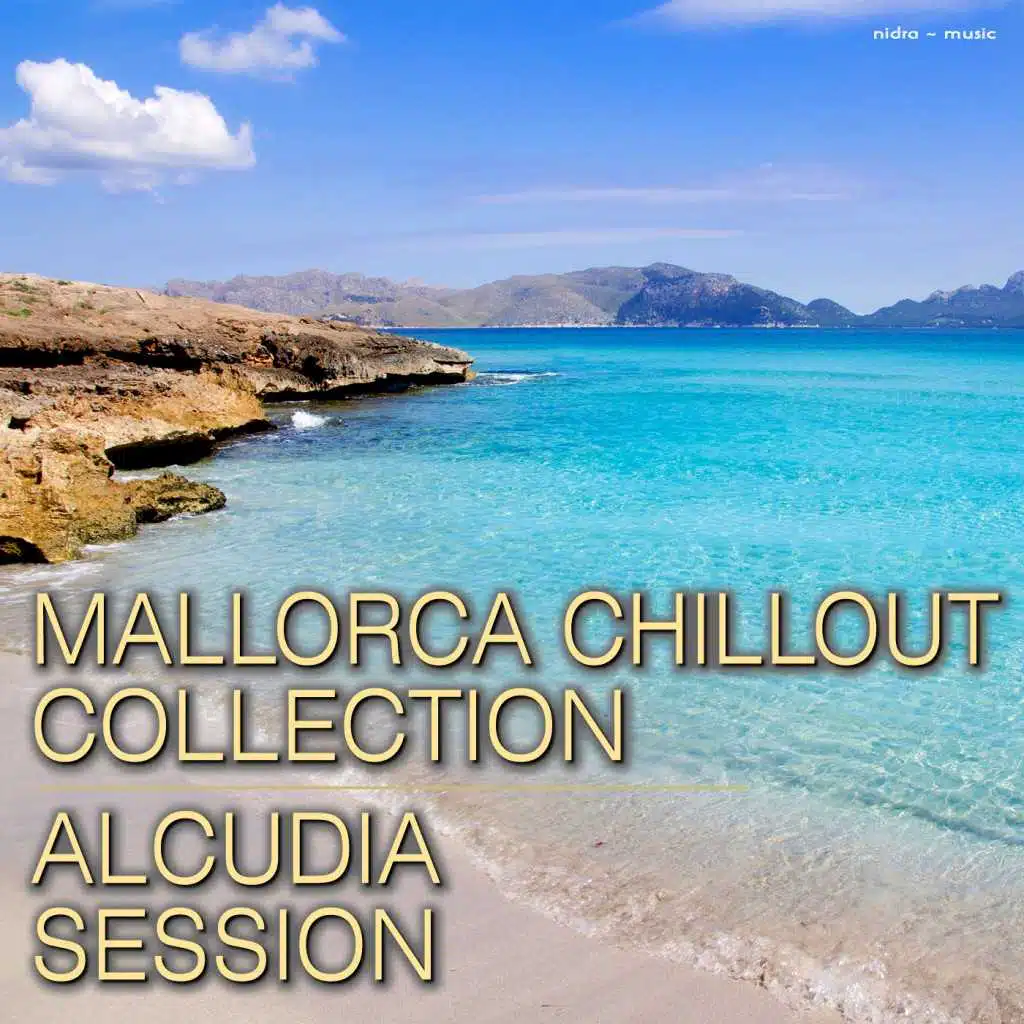 Mallorca Chillout Collection - Alcudia Session