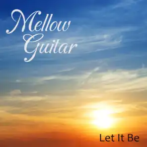 Mellow Guitar - Let It Be