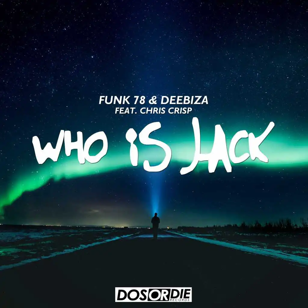 Who Is Jack (feat. Chris Crisp)