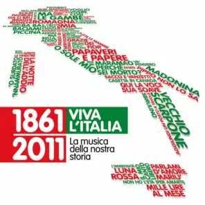 1861-2011 Viva l'Italia - La musica della nostra storia