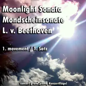 Moonlight Sonata , Mondschein Sonate (L. V. Beethoven)