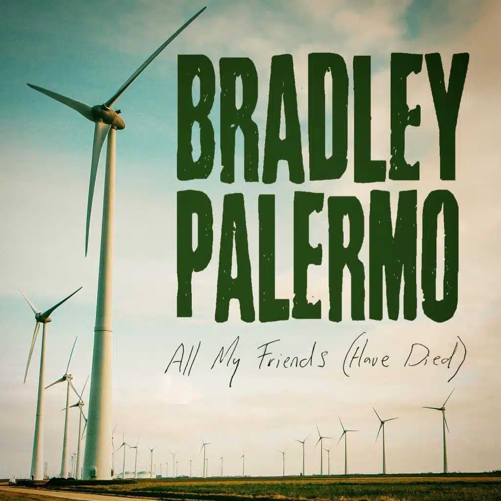 All My Friends (Have Died)