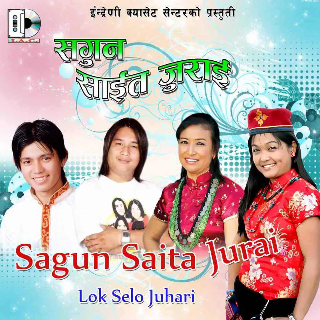 Sagun Saita Jidhai - Lok Selo Juhari